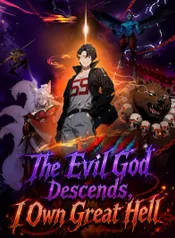 The Evil God Descends, I Own Great Hell