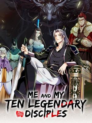The Ten Great Emperors At The Beginning Are All My Apprentices
